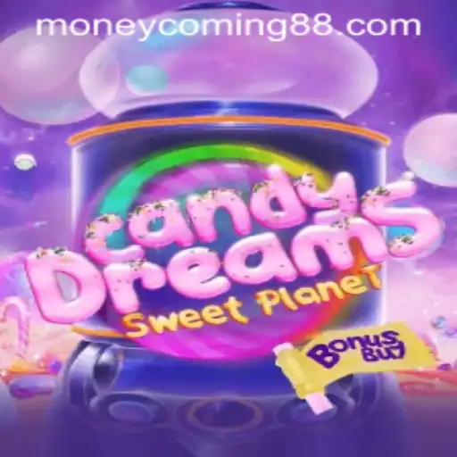 Exploring CandyDreamsSweetPlanet: Mastering the Game and Understanding 'Money Coming'