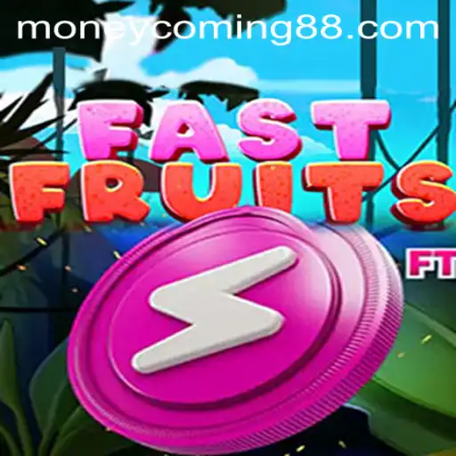 FastFruits: Money Coming - A New Era of Thrilling Gameplay