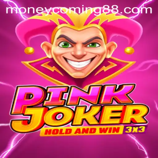PinkJoker: A Thrilling Adventure with 'Money Coming'
